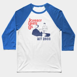 Johnny Unite Us Baseball T-Shirt